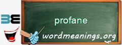 WordMeaning blackboard for profane